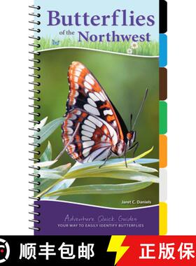 【3-4周达】Butterflies of the Northwest : Your Way to Easily Identify Butterflies [9781591939375]