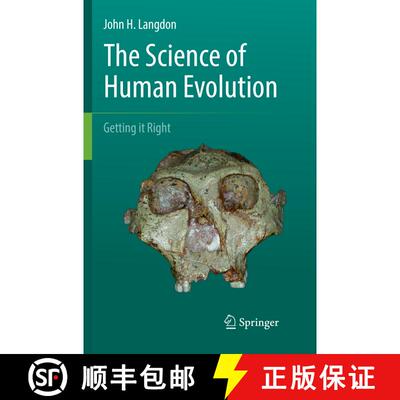 【3-4周达】The Science of Human Evolution : Getting it Right [9783319823898]