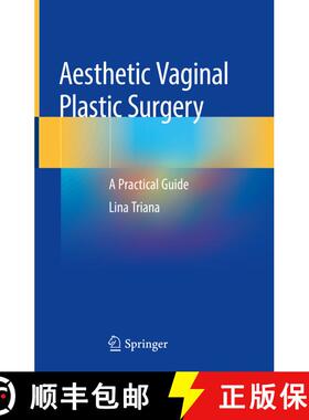 【3-4周达】Aesthetic Vaginal Plastic Surgery: A Practical Guide [9783030248185]