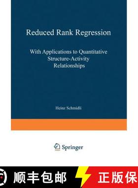 【3-4周达】Reduced Rank Regression : With Applications to Quantitative Structure-Activity Relationships [9783790808711]