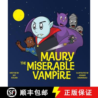 【3-4周达】精装 Maury The Miserable Vampire [9781943201464]