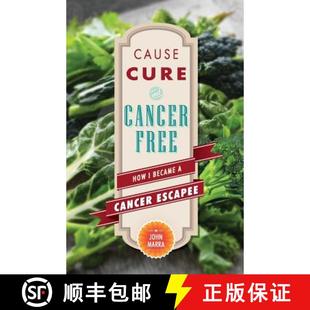 Cause Free 预订 Became 9780991180752 and Escapee Cure Cancer How