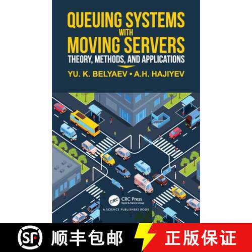 【3-4周达】精装 Queueing Systems with Moving Servers: Theory, Methods, and Applications [9781041089285]