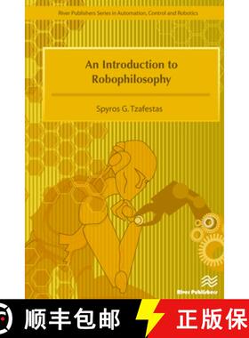 【3-4周达】Introduction to Robophilosophy Cognition, Intelligence, Autonomy, Consciousness, Conscienc... [9788793379572]