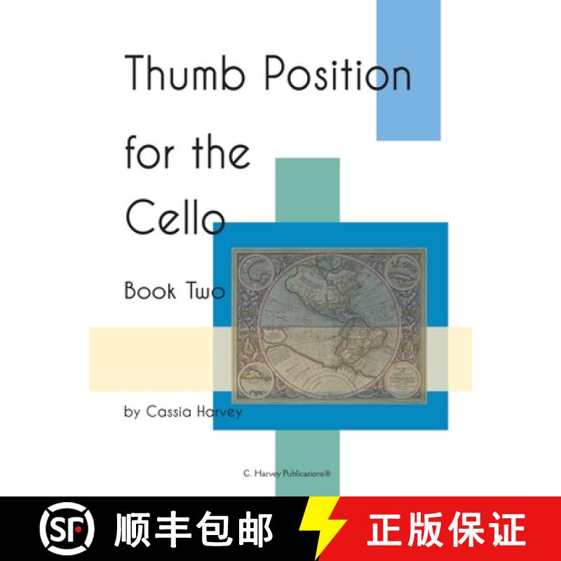 【3-4周达】Thumb Position for the Cello, Book Two [9781932823073]