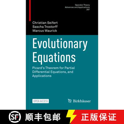 【3-4周达】Evolutionary Equations : Picard's Theorem for Partial Differential Equations, and Applicat... [9783030893996]