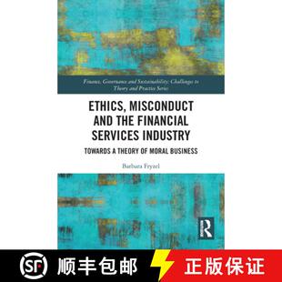 the Financial and Ethics Moral Theory Services Business Towards Misconduct 4周达 9780367618711 Industry