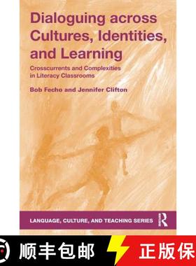 【3-4周达】Dialoguing across Cultures, Identities, and Learning : Crosscurrents and Complexities in L... [9781138998599]