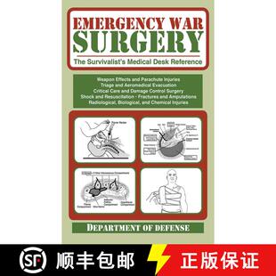 【3-4周达】Emergency War Surgery: The Survivalist's Medical Desk Reference [9781616083908]