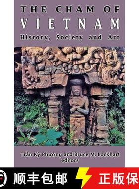 预订 The Cham of Vietnam: History, Society and Art [9789971694593]