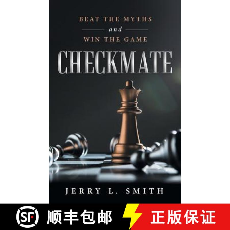 【3-4周达】Checkmate: Beat the Myths and Win the Game [9781480862678]