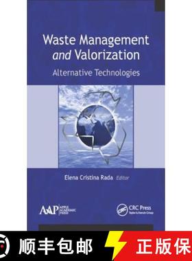 【3-4周达】Waste Management and Valorization: Alternative Technologies [9781771883061]
