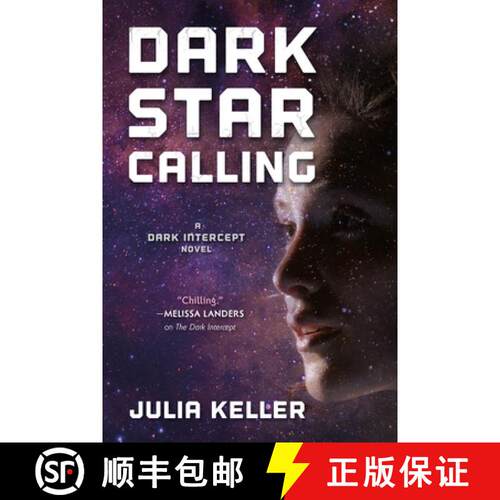 【3-4周达】Dark Star Calling: A Dark Intercept Novel [9780765387691]
