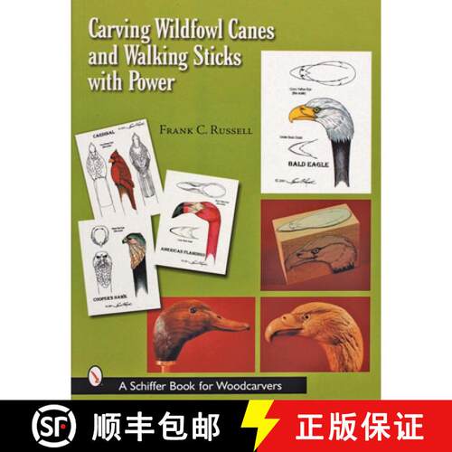 【3-4周达】Carving Wildfowl Canes and Walking Sticks with Power [9780764315893]