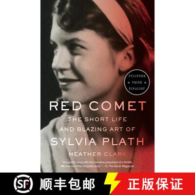 【3-4周达】红色彗星：西尔维娅·普拉斯短暂的一生与炽热的艺术  Red Comet: The Short Life and Blazing Ar... [9780307951267]