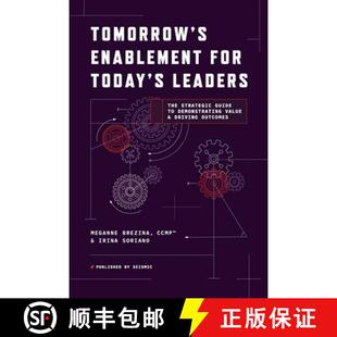 LEADERS DEMONSTRATING THE STRATEGIC FOR 9781662947896 DR... TOMORROW ENABLEMENT TODAY GUIDE VALUE 3周达