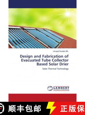 预订 Design and Fabrication of Evacuated Tube Collector Based Solar Drier [9786202674348]