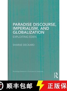 【3-4周达】Paradise Discourse, Imperialism, and Globalization : Exploiting Eden [9780415997393]