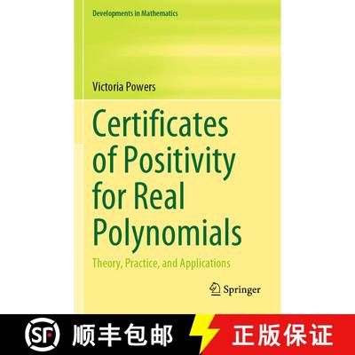 【3-4周达】Certificates of Positivity for Real Polynomials : Theory, Practice, and Applications [9783030855499]