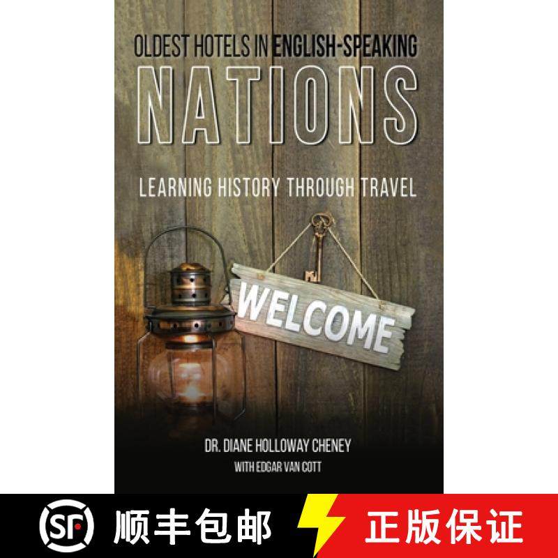 预订 Oldest Hotels in English-Speaking Nations: Learning History Through Travel [9781662964077]
