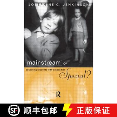 【3-4周达】Mainstream or Special? Educating Students with Disabilities: Educating Students with Disab... [9780415128360]