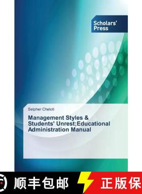 预订 Management Styles & Students' Unrest;Educational Administration Manual [9783639518429]