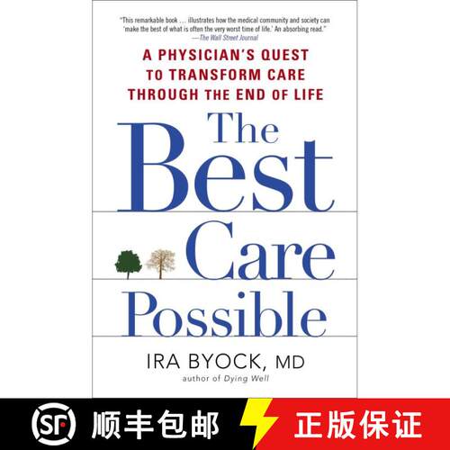 【3-4周达】The Best Care Possible: A Physician's Quest to Transform Care Through the End of Life [9781583335123]