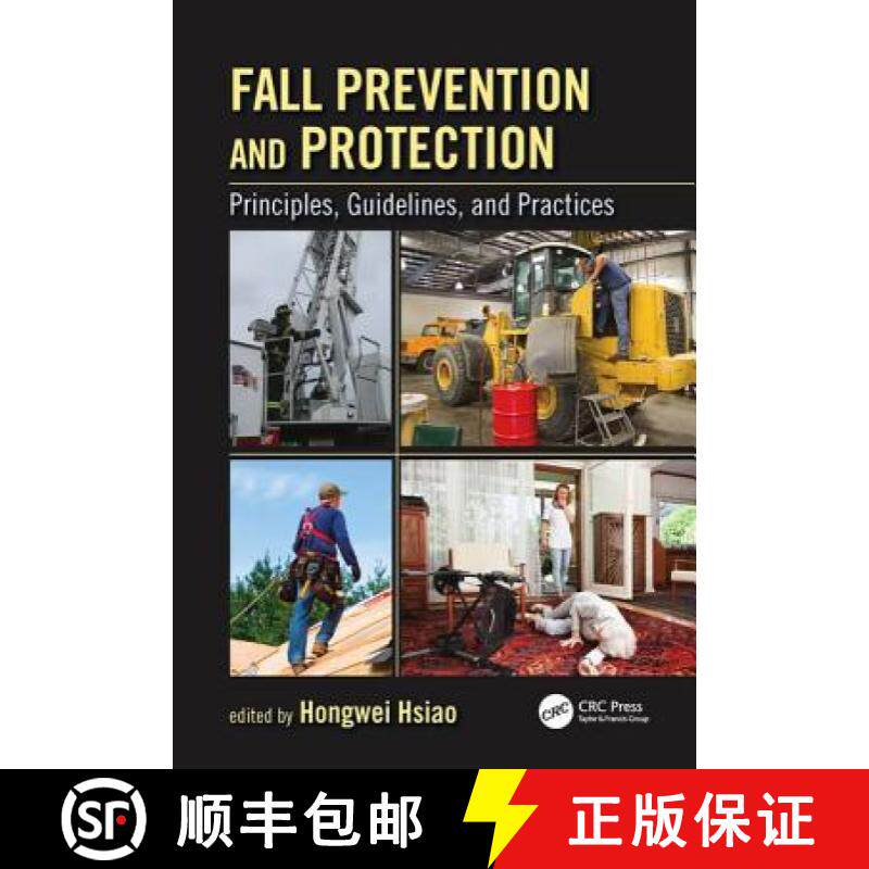 【3-4周达】精装 Fall Prevention and Protection: Principles, Guidelines, and Practices [9781482217148]