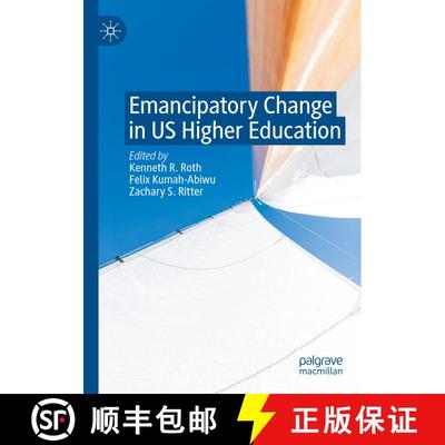【3-4周达】Emancipatory Change in US Higher Education [9783031111266]