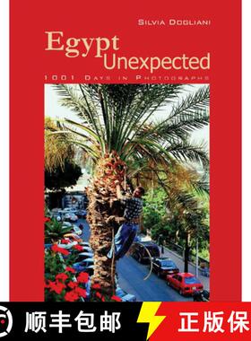 【3-4周达】Egypt Unexpected : 1001 Days in Photographs [9789774162626]