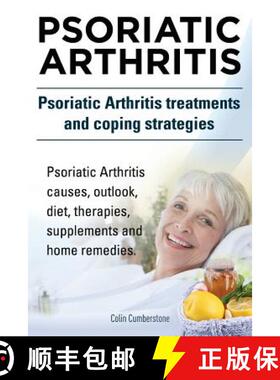 【3-4周达】Psoriatic Arthritis. Psoriatic Arthritis treatments and coping strategies. Psoriatic Arthr... [9781910617489]
