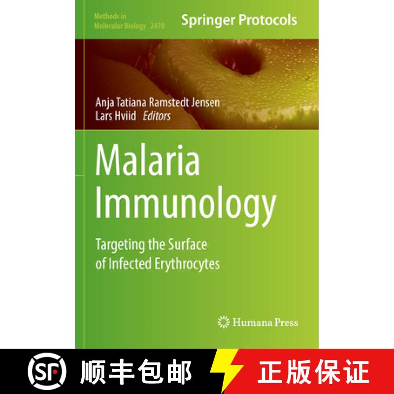 【3-4周达】Malaria Immunology : Targeting the Surface of Infected Erythrocytes [9781071621912]