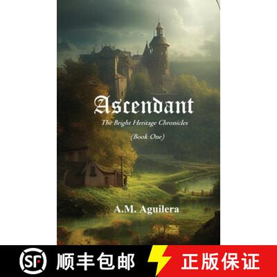 【3-4周达】Ascendant: The Bright Heritage Chronicles [9798869142047]