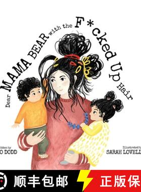 预订 Dear Mama Bear with the F*cked Up Hair [9781736608296]