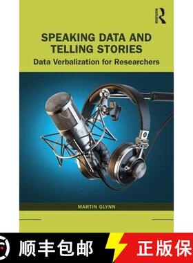 【3-4周达】Speaking Data and Telling Stories : Data Verbalization for Researchers [9781138486843]
