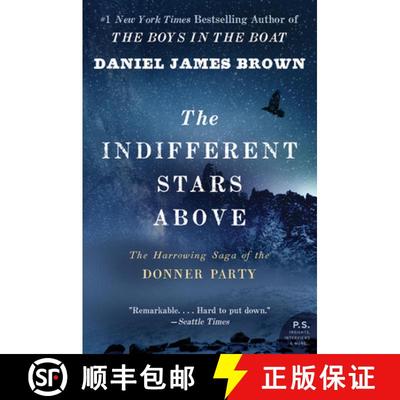 【3-4周达】Indifferent Stars Above: The Harrowing Saga of a Donner Party Bride: The Harrowing Saga of... [9780061348112]