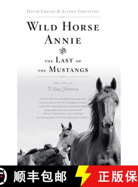 【3-4周达】Wild Horse Annie and the Last of the Mustangs: The Life of Velma Johnston [9781416553366]