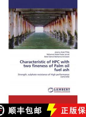 预订 Characteristic of HPC with two fineness of Palm oil fuel ash [9786200237941]