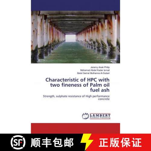 预订 Characteristic of HPC with two fineness of Palm oil fuel ash [9786200237941]