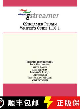 【3-4周达】GStreamer Plugin Writer's Guide 1.10.1 [9781680921335]