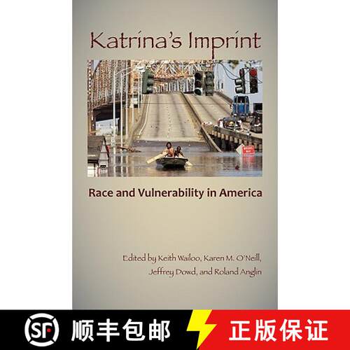 【3-4周达】Katrina`s Imprint – Race and Vulnerability in America [9780813547749]