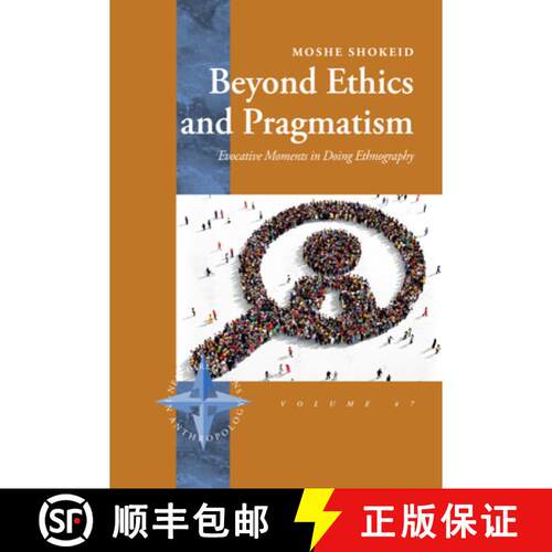 【3-4周达】精装 Beyond Ethics and Pragmatism: Evocative Moments in Doing Ethnography [9781805397304]