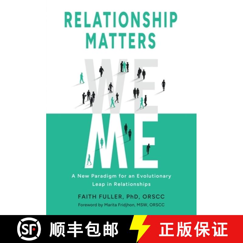 【2-3周达】关系至关重要 Relationship Matters: A New Paradigm for an Evolutionary Leap in Relationships [9781737497622]