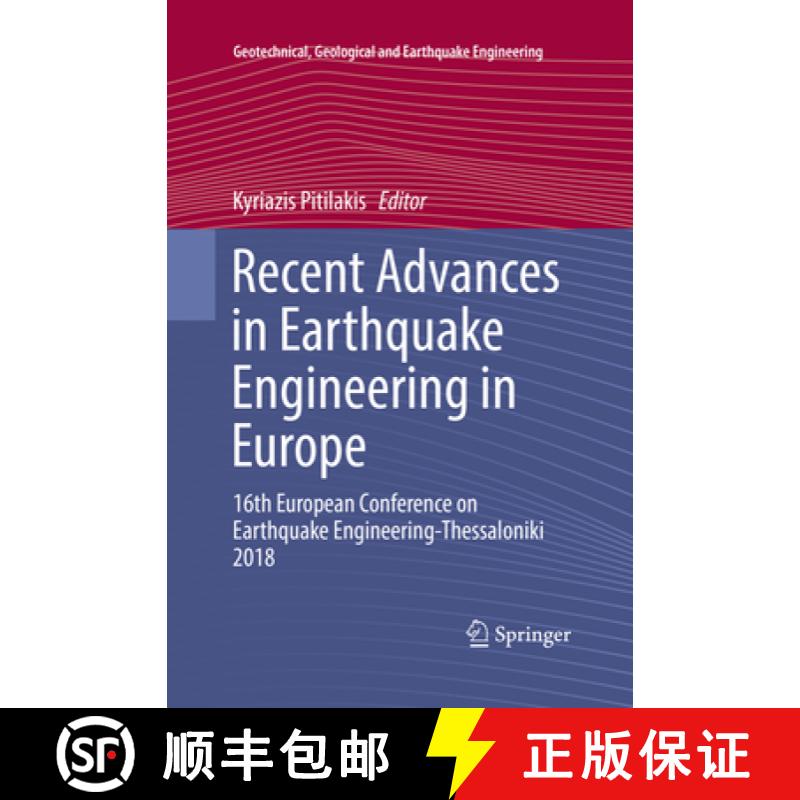 【3-4周达】Recent Advances in Earthquake Engineering in Europe: 16th European Conference on Earthquak... [9783030093143]