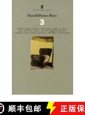 【3-4周达】Harold Pinter Plays 3 : The Homecoming; Old Times; No Man's Land [9780571193837]
