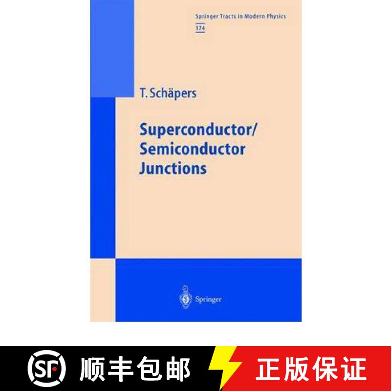 【3-4周达】Superconductor/Semiconductor Junctions [9783642075865]