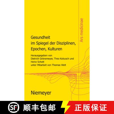 【3-4周达】Gesundheit Im Spiegel Der Disziplinen, Epochen, Kulturen [9783484850019]