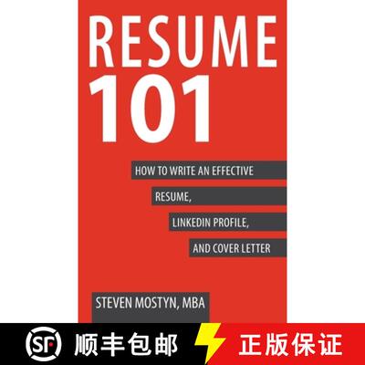 【3-4周达】Resume 101: How to Write an Effective Resume, LinkedIn Profile, and Cover Letter [9780991490004]