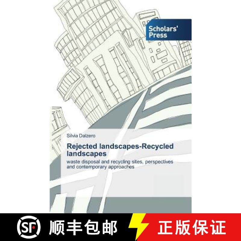 预订 Rejected landscapes-Recycled landscapes [9783639761009]