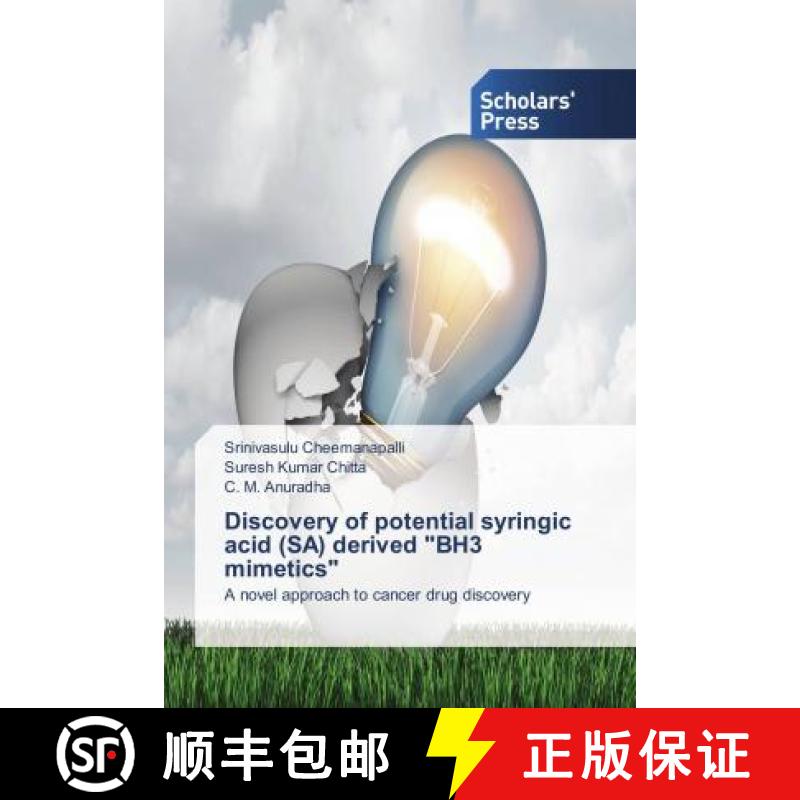 预订 Discovery of potential syringic acid (SA) derived BH3 mimetics [9786202309530]